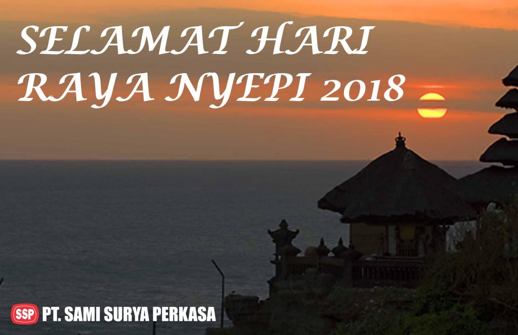 Selamat Hari Raya Nyepi 2018 ~ PT. SAMI SURYA PERKASA
